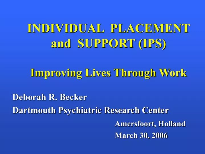 individual placement and support ips improving lives through work