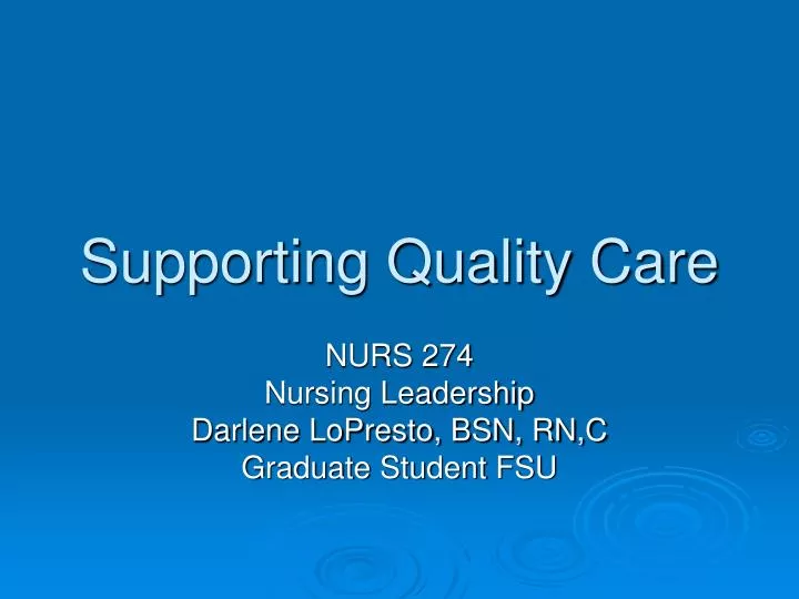 supporting quality care