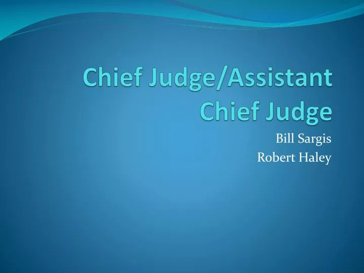 chief judge assistant chief judge