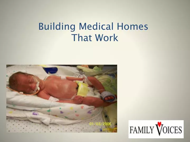 building medical homes that work