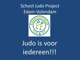 School Judo Project Edam-Volendam