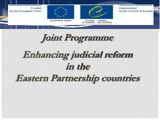 Joint Programme Enhancing judicial reform in the Eastern Partnership countries