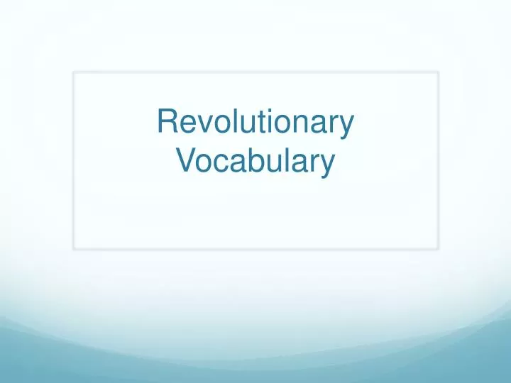 revolutionary vocabulary