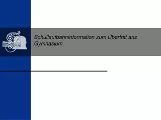 schullaufbahninformation zum bertritt ans gymnasium