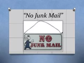 “No Junk Mail”