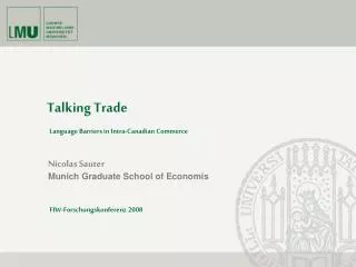 Nicolas Sauter Munich Graduate School of Economis