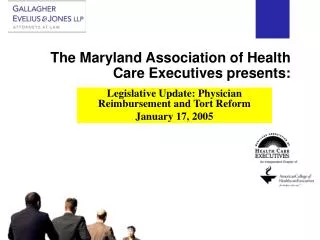 The Maryland Association of Health Care Executives presents: