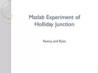 Matlab Experiment of Holliday Junction