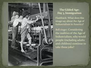 The Gilded Age: Day 3, Immigration