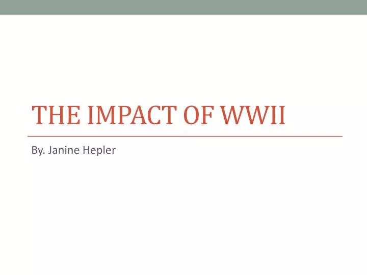 the impact of wwii