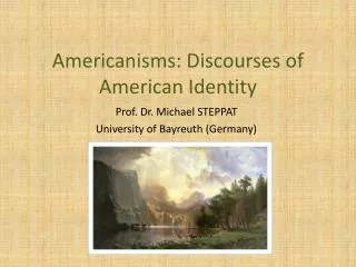 Americanisms: Discourses of American Identity