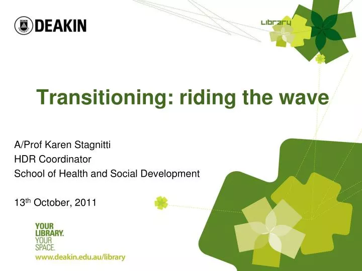 transitioning riding the wave