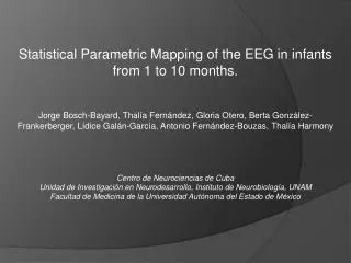 Statistical Parametric Mapping of the EEG in infants from 1 to 10 months.