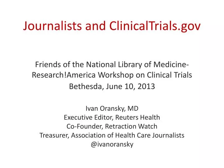 journalists and clinicaltrials gov
