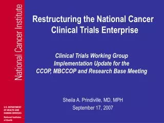 Restructuring the National Cancer Clinical Trials Enterprise