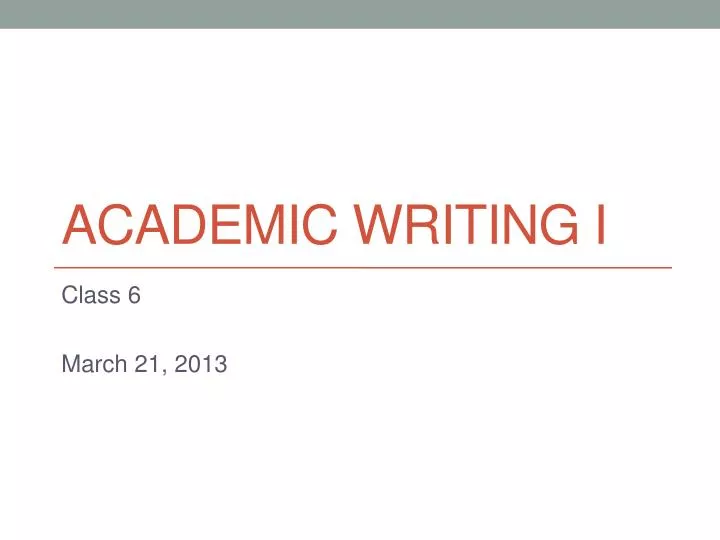 academic writing i