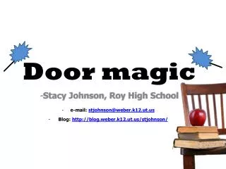 Door magic