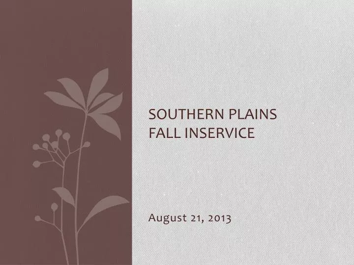 southern plains fall inservice