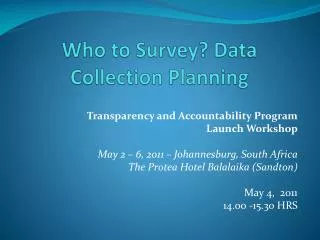 Who to Survey? Data Collection Planning