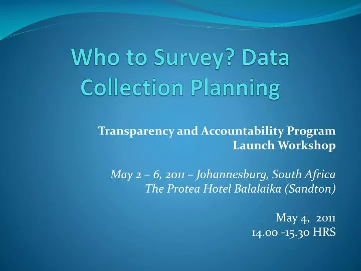 who to survey data collection planning