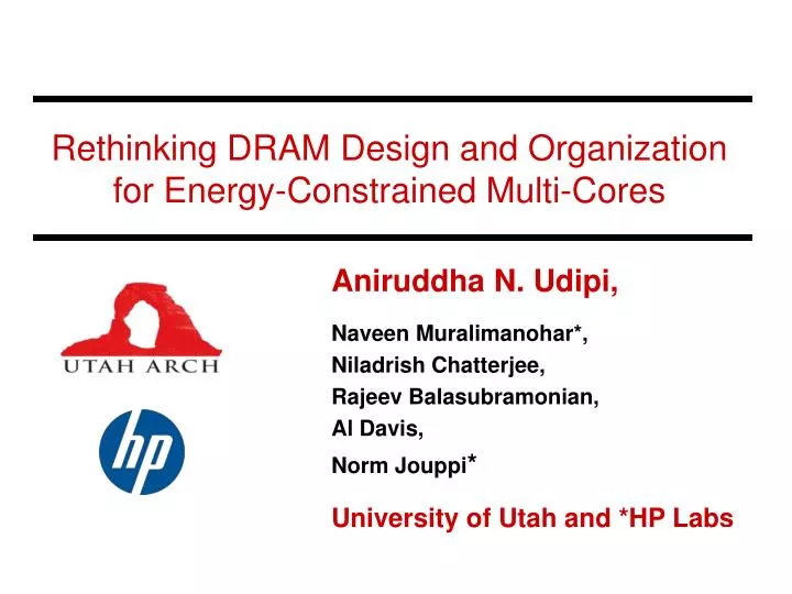 rethinking dram design and organization for energy constrained multi cores