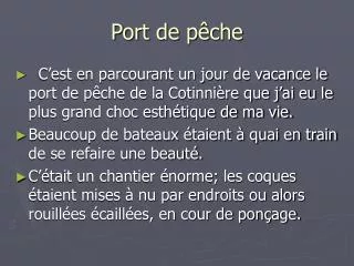 port de p che