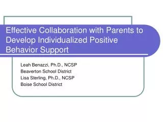 Effective Collaboration with Parents to Develop Individualized Positive Behavior Support