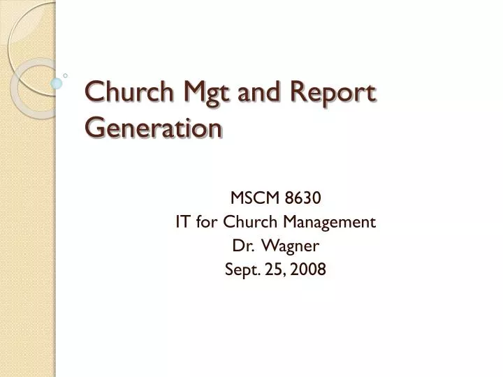 church mgt and report generation