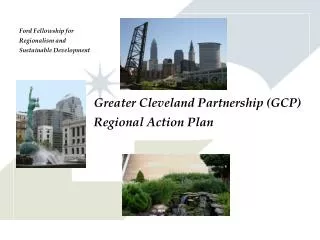 Greater Cleveland Partnership (GCP) Regional Action Plan
