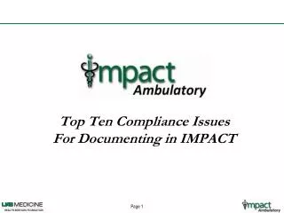 Top Ten Compliance Issues For Documenting in IMPACT