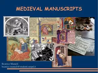 MEDIEVAL MANUSCRIPTS