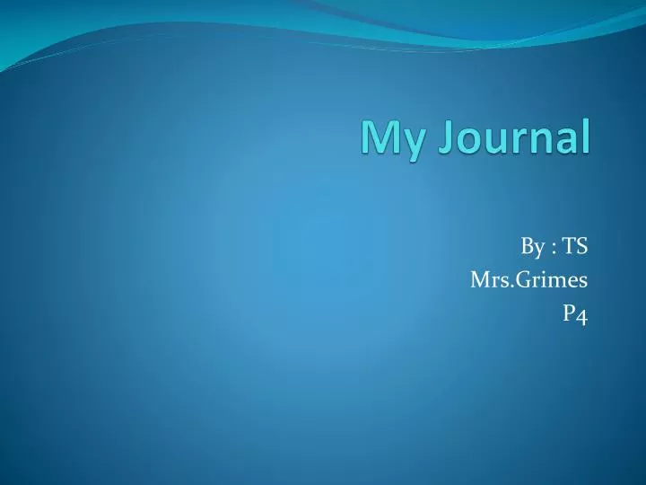 my journal