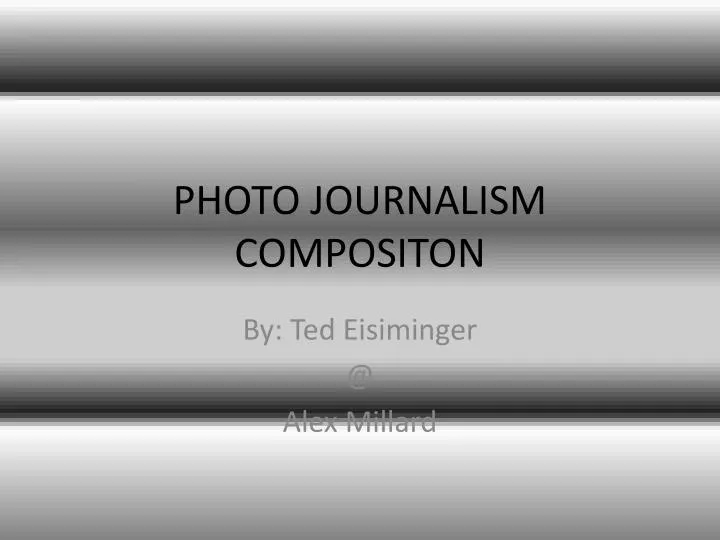 photo journalism compositon