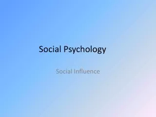 Social Psychology