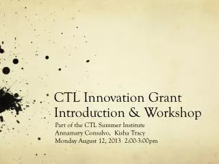 CTL Innovation Grant Introduction &amp; Workshop