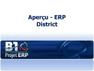 aper u e rp district