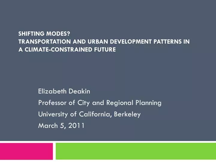 shifting modes transportation and urban development patterns in a climate constrained future