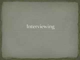 interviewing