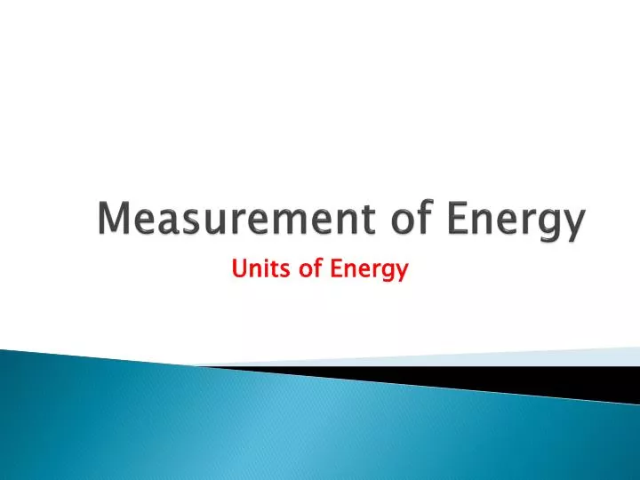 measurement of energy