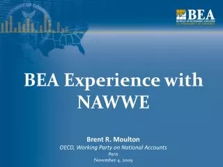 BEA Experience with NAWWE