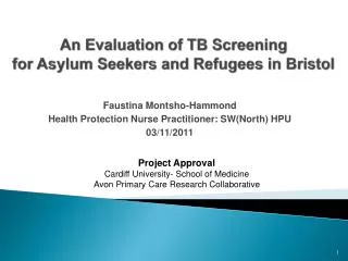 An Evaluation of TB Screening for Asylum Seekers and Refugees in Bristol