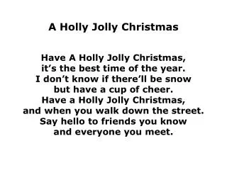 A Holly Jolly Christmas