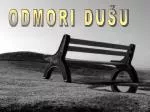 ODMORI DUŠU - slide 1