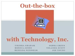 Out-the-box with Technology, Inc.