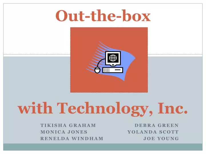 out the box with technology inc