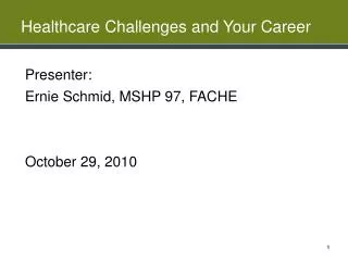 Healthcare Challenges and Your Career