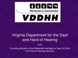 Virginia Department for the Deaf and Hard of Hearing and