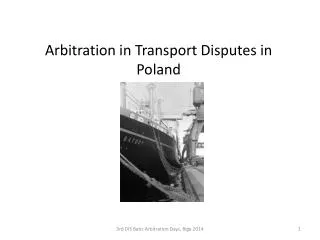 Arbitration in Transport Disputes in Poland