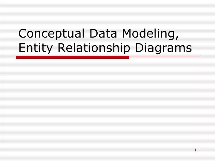conceptual data modeling entity relationship diagrams