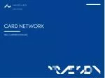 CARD NETWORK - slide 1